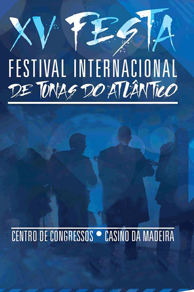 XV FesTA - Festival Internacional de Tunas do Atlântico